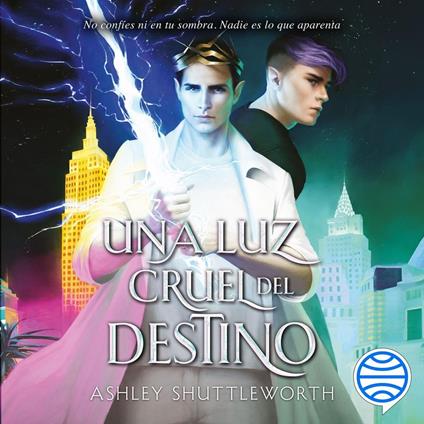 Astros 2. Una luz cruel del destino