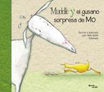 Muddle y el gusano sorpresa de Mo