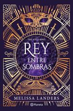 The Half King. Rey entre sombras