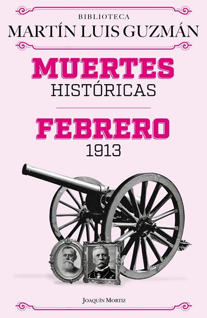 Muertes históricas / Febrero de 1913