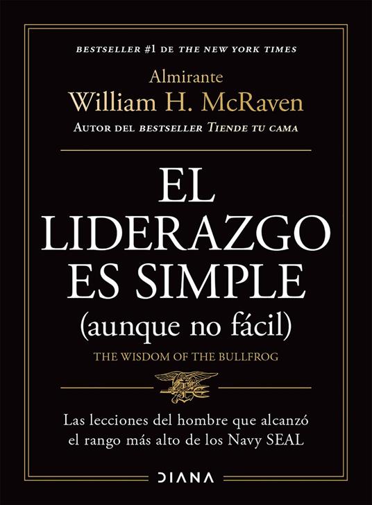 El liderazgo es simple (aunque no fácil) Spanish Edition