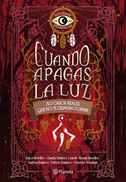 Cuando apagas la luz: 30 casos reales que no te dejarán dormir - La sociedad de las pesadillas - ebook