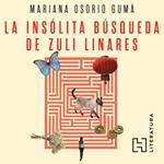 La insólita búsqueda de Zuli Linares