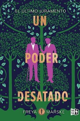 Un poder desatado (A Power Unbound) - Freya Marske - cover