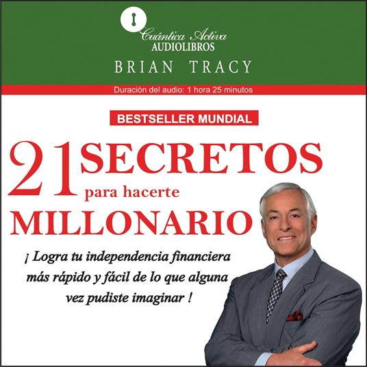 21 Secretos para hacerte millonario