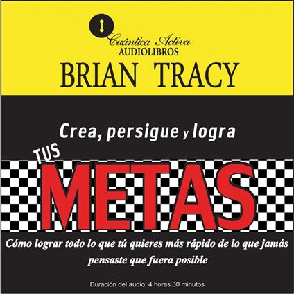 Crea, persigue y logra tus METAS