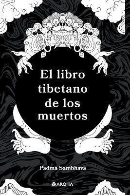 El libro tibetano de los muertos - Padma Sambhava - cover