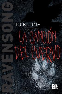 La Cancion del Cuervo - Tj Klune - cover