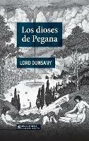 Los dioses de Pegana - Lord Dunsany - cover