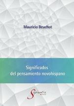 Significados del pensamiento novohispano