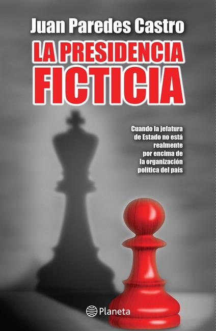 La presidencia ficticia