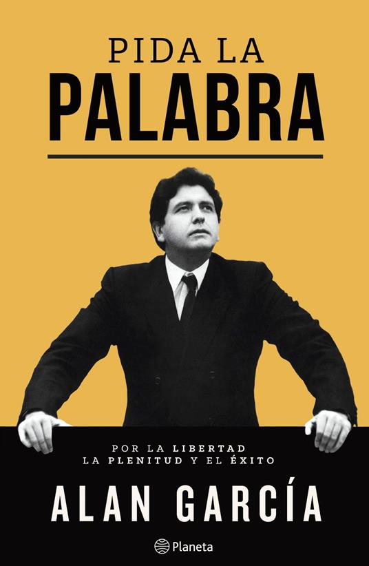 Pida la palabra - Alan García - ebook