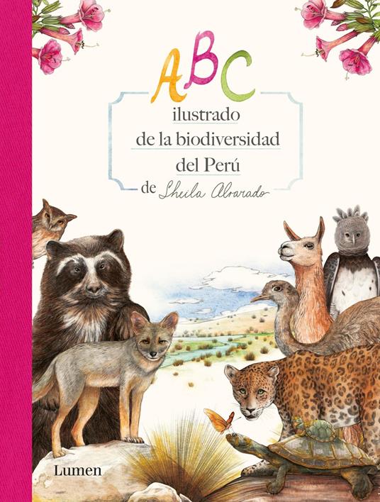 ABC ilustrado de la biodiversidad del Perú - Sheila Alvarado - ebook