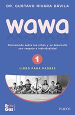 Wawa. Tomo 1