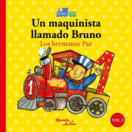 Un maquinista llamado Bruno/Dos patitos llevan arroz - Andrea Paz,Claudia Paz - ebook