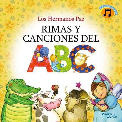 Rimas y canciones del ABC - Andrea Paz,Claudia Paz - ebook