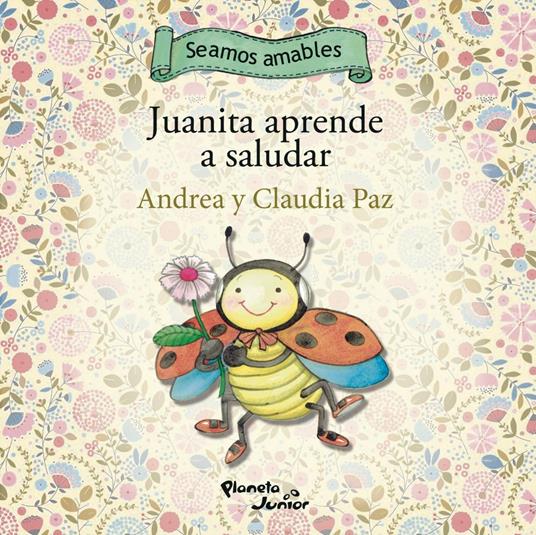 Juanita aprende a saludar - Andrea Paz,Claudia Paz - ebook