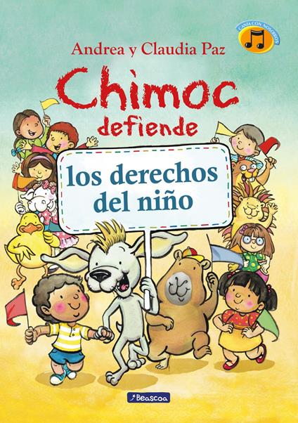 Chimoc defiende los derechos del niño - Andrea Paz,Claudia Paz - ebook