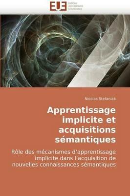 Apprentissage Implicite Et Acquisitions S mantiques - Stefaniak-N - cover