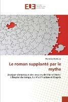 Le roman supplante par le mythe - Kulakova-E - cover