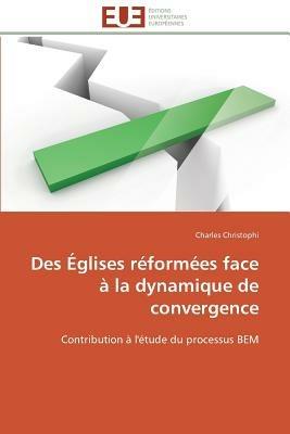 Des  glises R form es Face   La Dynamique de Convergence - Christophi-C - cover