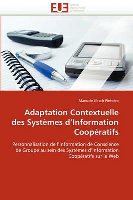 Adaptation Contextuelle Des Syst mes d'Information Coop ratifs - Pinheiro-M - cover