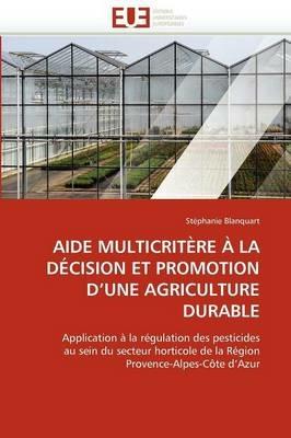 Aide Multicrit re   La D cision Et Promotion D Une Agriculture Durable - Blanquart-S - cover