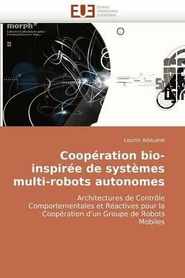 Coop ration Bio-Inspir e de Syst mes Multi-Robots Autonomes - Adouane-L - cover