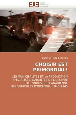 Choisir Est Primordial! - Beauvais-S - cover