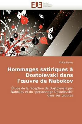 Hommages Satiriques   Dosto evski Dans L' Uvre de Nabokov - Deroy-C - cover
