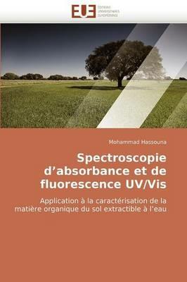 Spectroscopie d''absorbance Et de Fluorescence Uv/VIS - Hassouna-M - cover