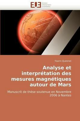 Analyse Et Interpr tation Des Mesures Magn tiques Autour de Mars - Quesnel-Y - cover