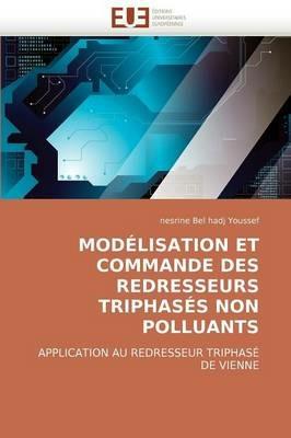 Mod lisation Et Commande Des Redresseurs Triphas s Non Polluants - Youssef-N - cover