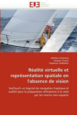 R alit  Virtuelle Et Repr sentation Spatiale En l''absence de Vision - Collectif - cover