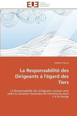 La Responsabilit  Des Dirigeants   l' gard Des Tiers - Oyono-M - cover