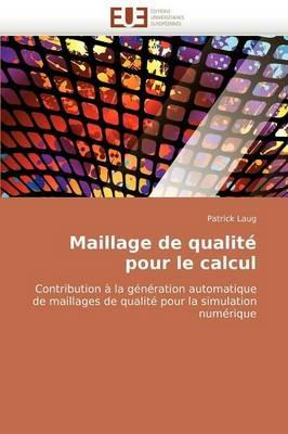 Maillage de Qualit  Pour Le Calcul - Laug-P - cover