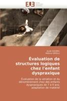 valuation de Structures Logiques Chez l''enfant Dyspraxique - Collectif - cover