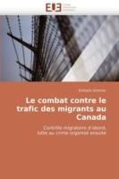 Le Combat Contre Le Trafic Des Migrants Au Canada - Jimenez-E - cover