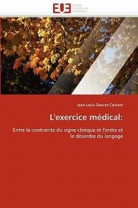 L'Exercice M dical - Doucet-Carriere-J - cover