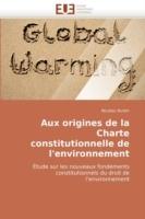 Aux Origines de la Charte Constitutionnelle de l''environnement - Huten-N - cover