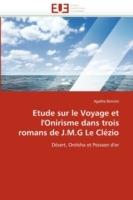Etude Sur Le Voyage Et l'Onirisme Dans Trois Romans de J.M.G Le Cl zio - Bonvini-A - cover