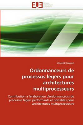 Ordonnanceurs de Processus L gers Pour Architectures Multiprocesseurs - Danjean-V - cover
