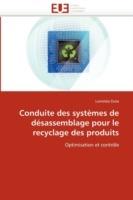 Conduite Des Syst mes de D sassemblage Pour Le Recyclage Des Produits - Duta-L - cover
