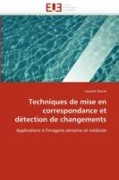 Techniques de Mise En Correspondance Et D tection de Changements - Garcin-L - cover