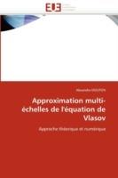 Approximation Multi- chelles de l' quation de Vlasov - Mouton-A - cover