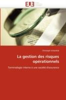 La Gestion Des Risques Op rationnels - Schonthal-C - cover
