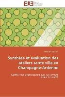 Synthese et evaluation des ateliers sante ville en champagne-ardenne - Sanchez-S - cover