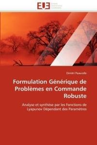 Formulation G n rique de Probl mes En Commande Robuste - Peaucelle-D - cover