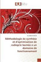 Methodologie de synthese et d''optimisation de radiopile bornee a un domaine de fonctionnement - Douyere-A - cover