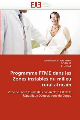 Programme Ptme Dans Les Zones Instables Du Milieu Rural Africain - Collectif - cover